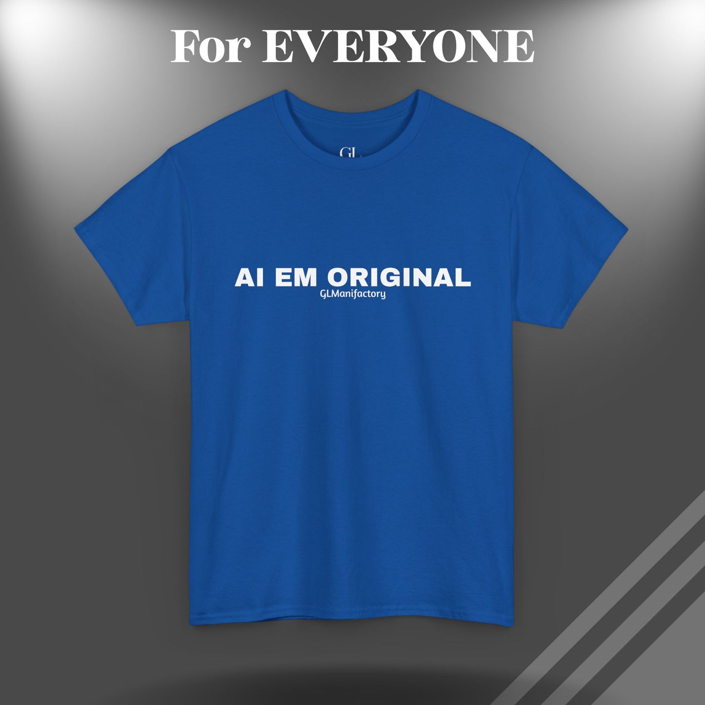 GL Manifactory - AI EM ORIGINAL - Unisex