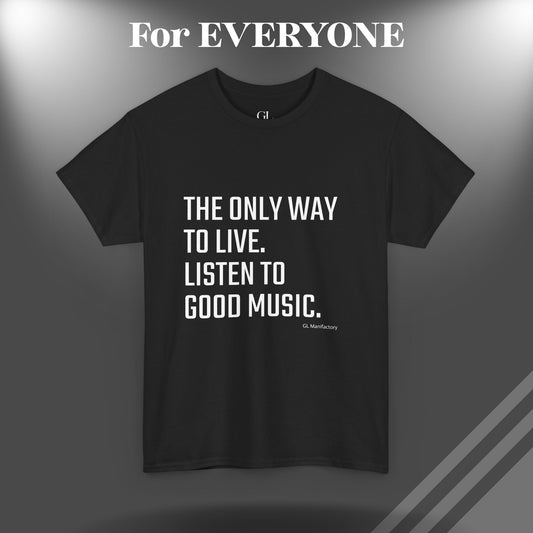 GL Manifactory - MUSIC LIFE - Unisex