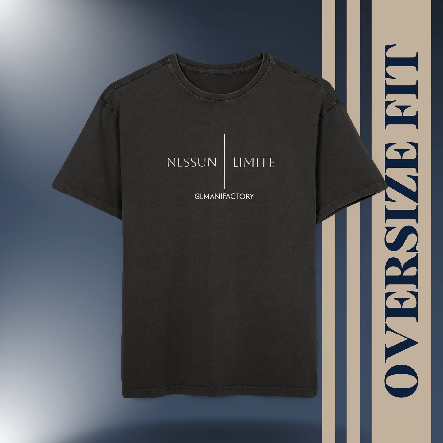 GL Manifactory - NESSUN LIMITE - Oversize Unisex