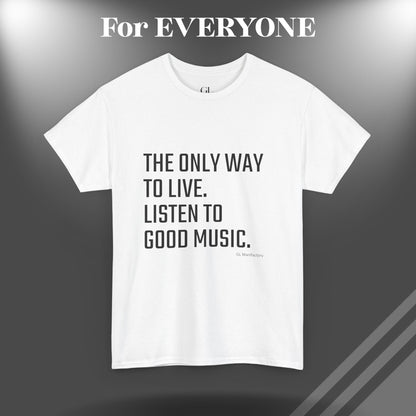 GL Manifactory - MUSIC LIFE - Unisex